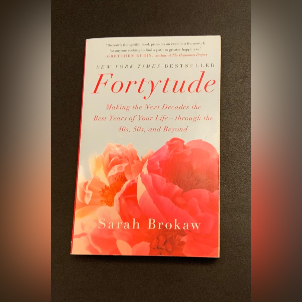 ✨5/$25✨Fortytude by Sarah Brokaw Softcover Book